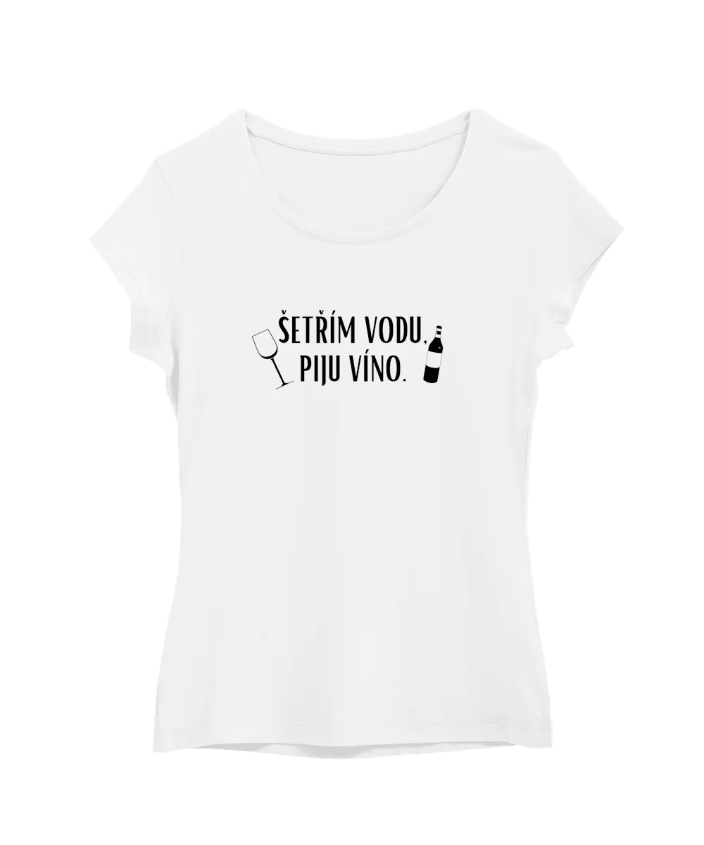 Šetřím vodu, piju víno