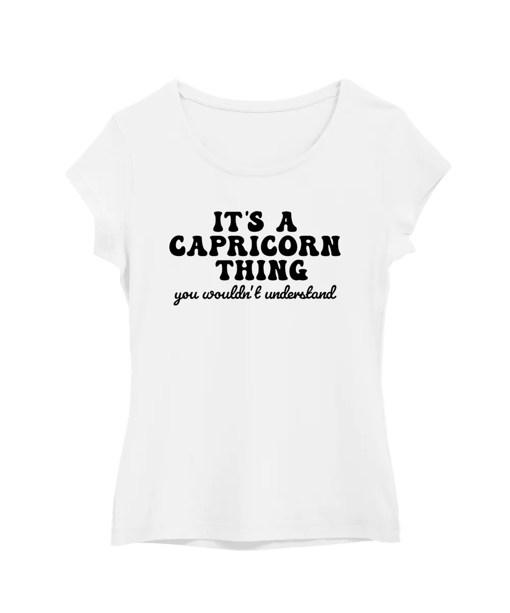 It’s A Capricorn Thing
