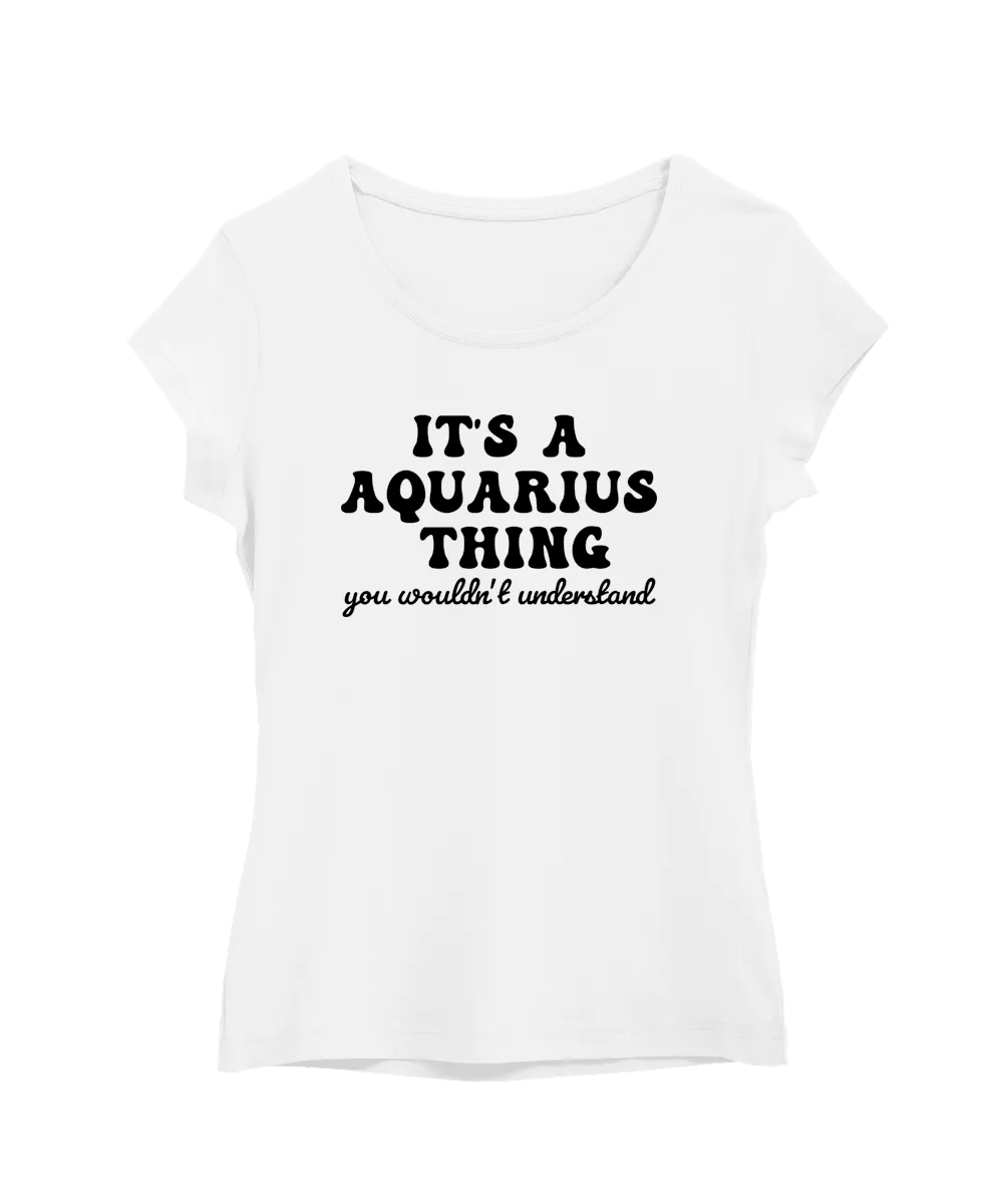 It’s A Aquarius Thing
