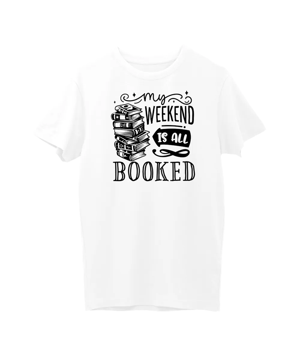My Weekend Is All Booked