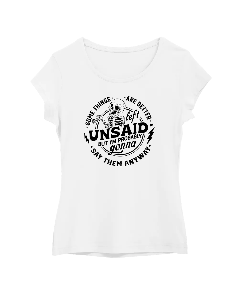 Better Left Unsaid