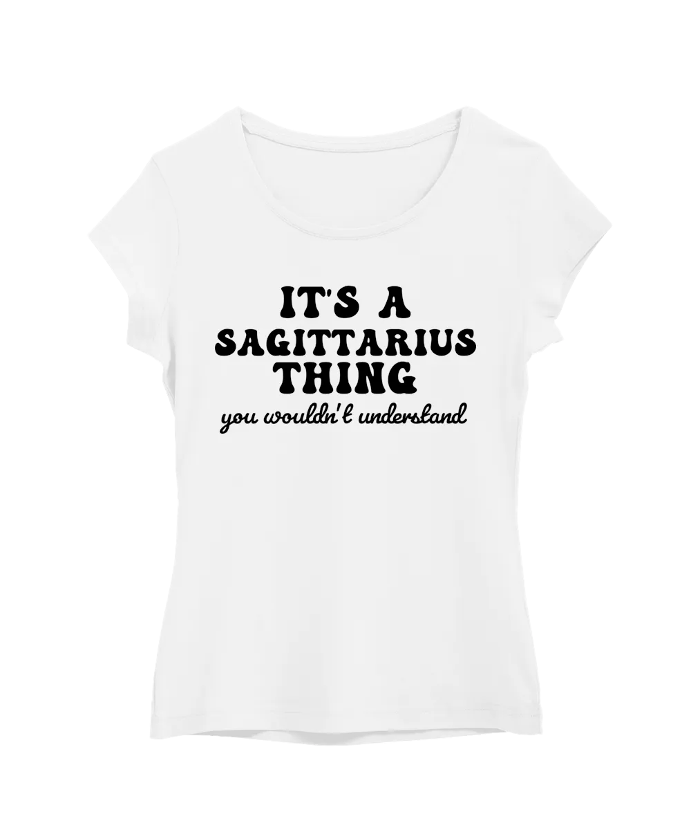 It’s A Sagittarius Thing