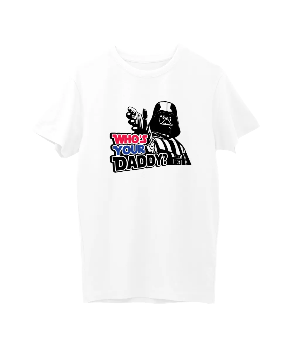 Who is your daddy??