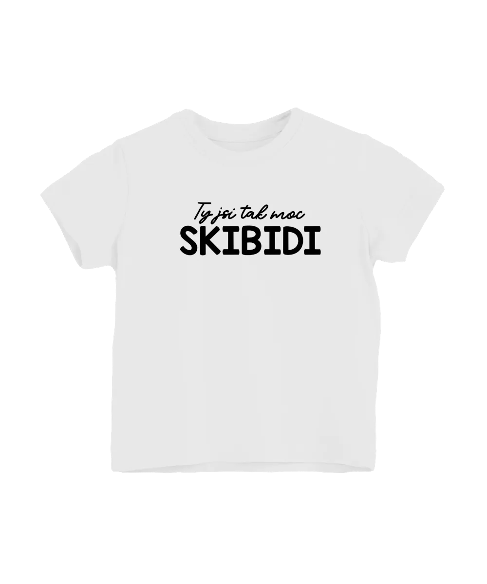 Ty jsi skibidi