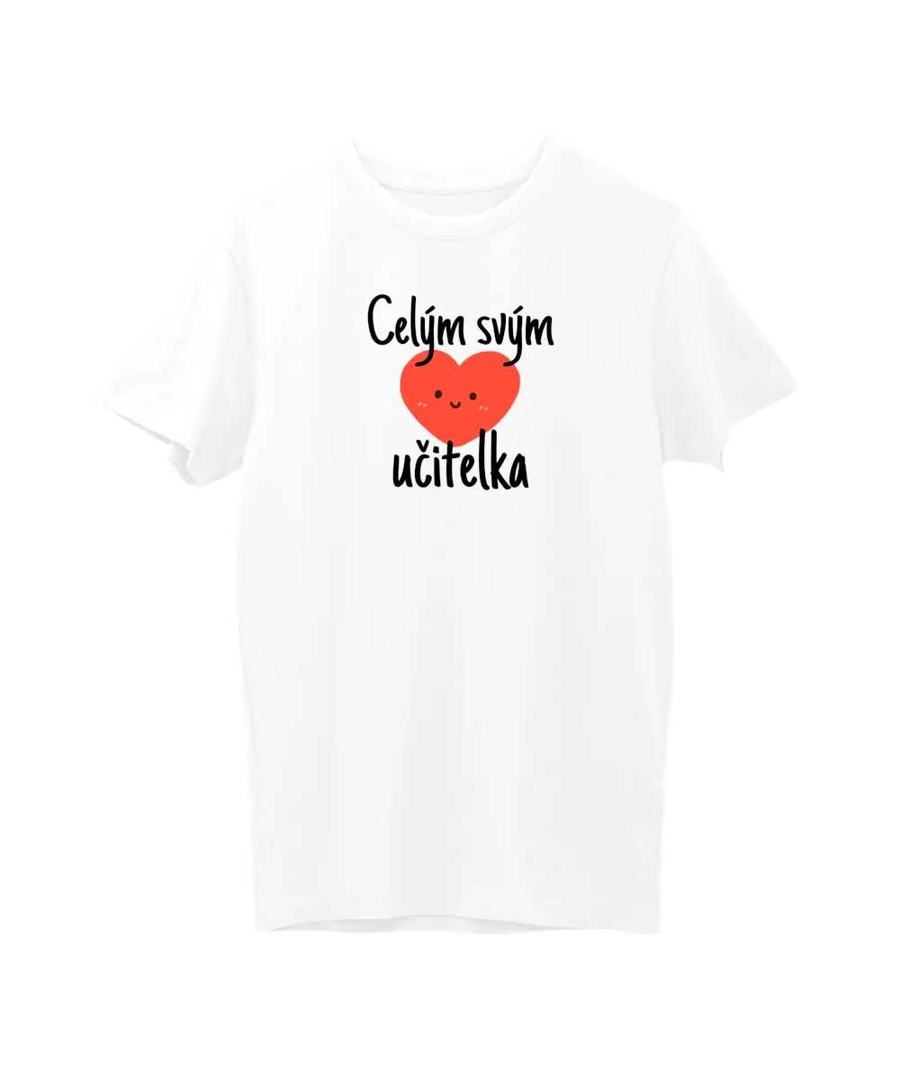 Celým svým srdcem učitelka