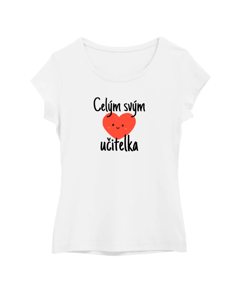 Celým svým srdcem učitelka