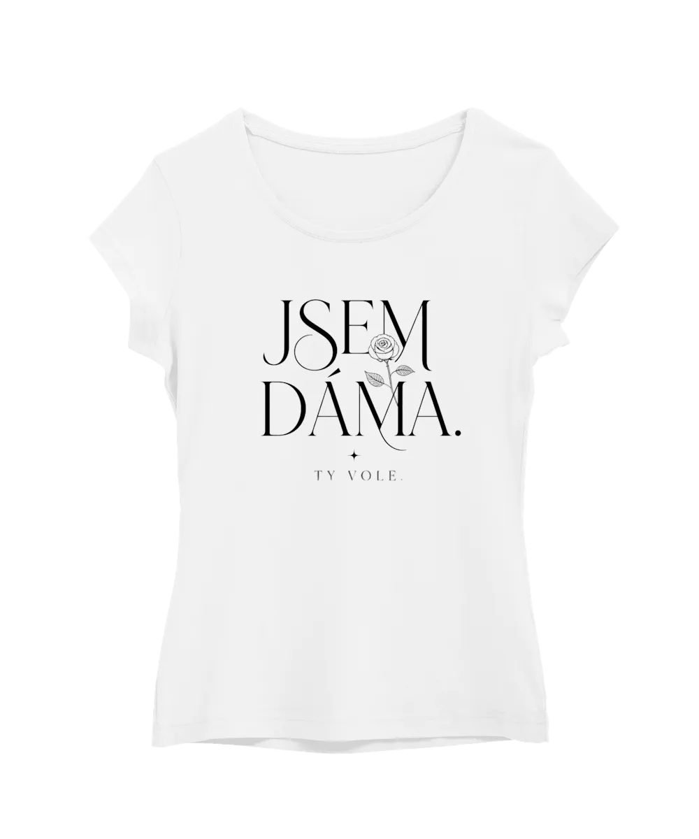 Jsem dáma ty vole