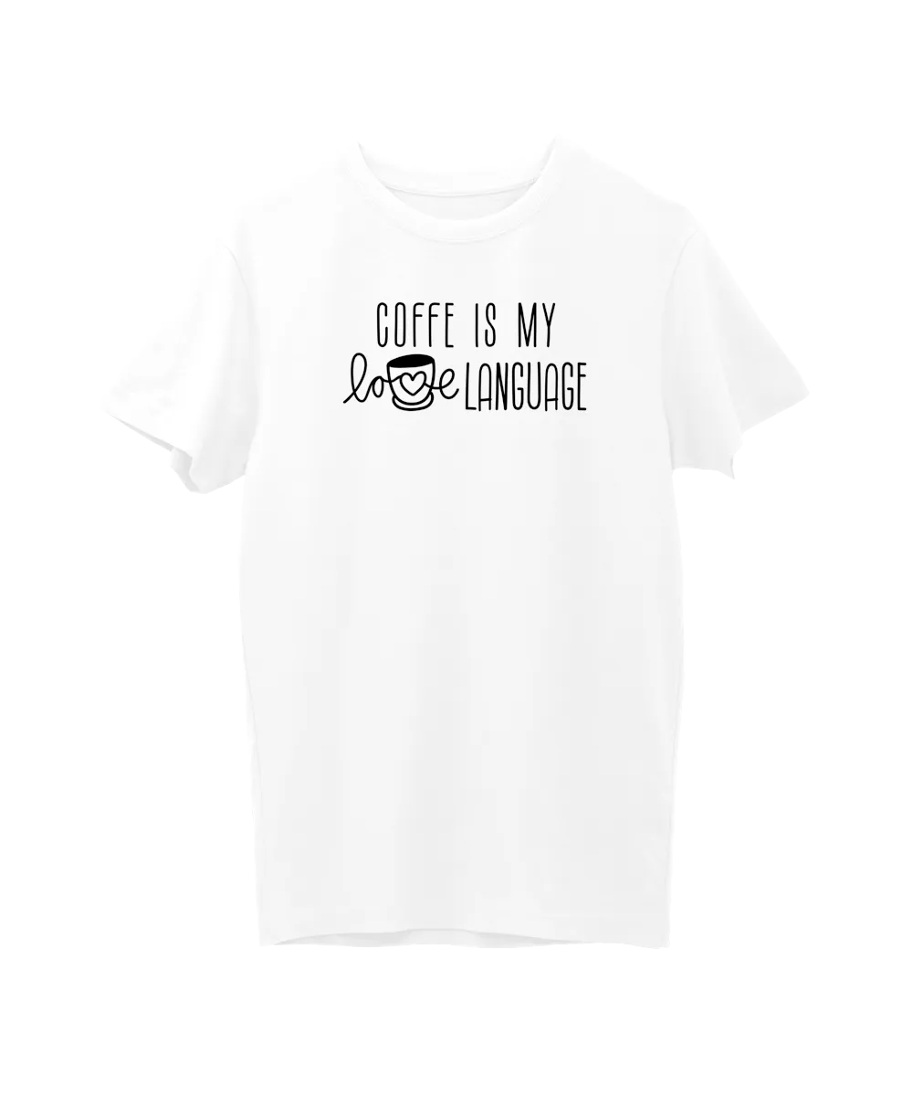 Coffee Is My Love Language
