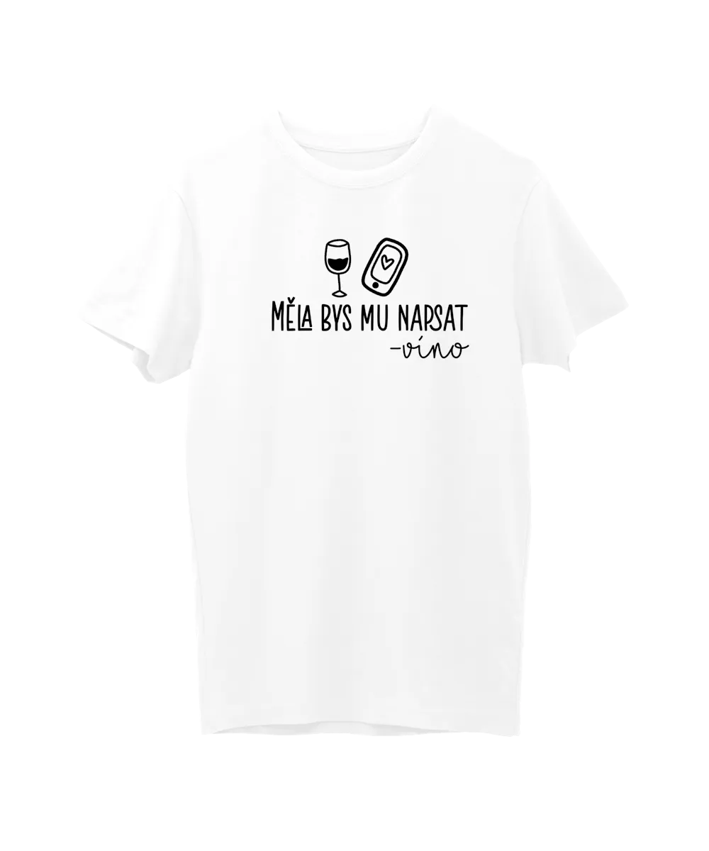 Měla bys mu napsat