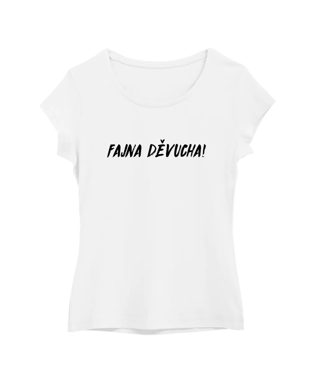 Fajna děvucha!