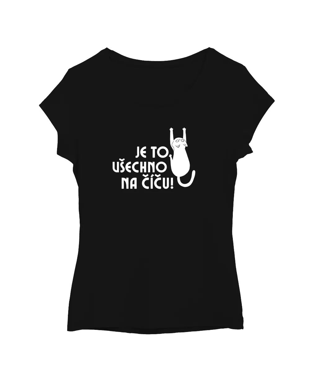 Je to všechno na číču!