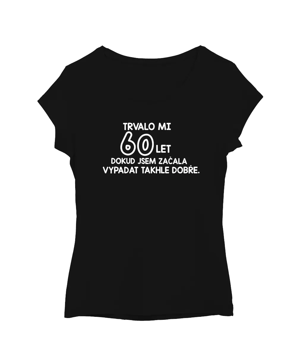 60 – vypadala tahle dobře