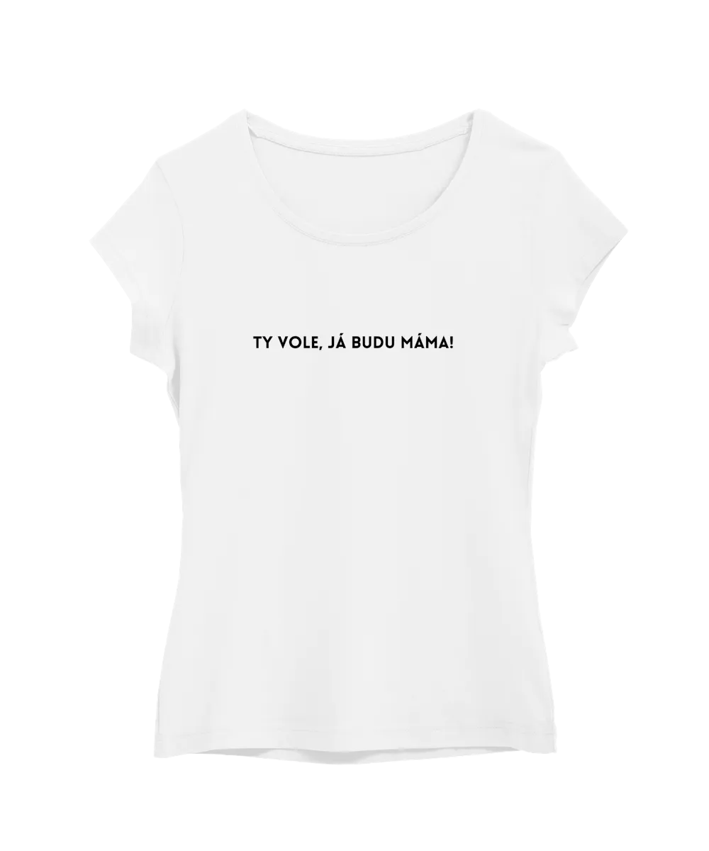Já budu máma!