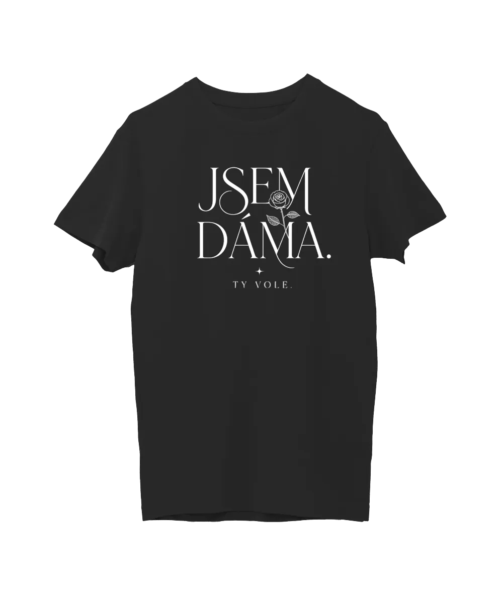 Jsem dáma ty vole