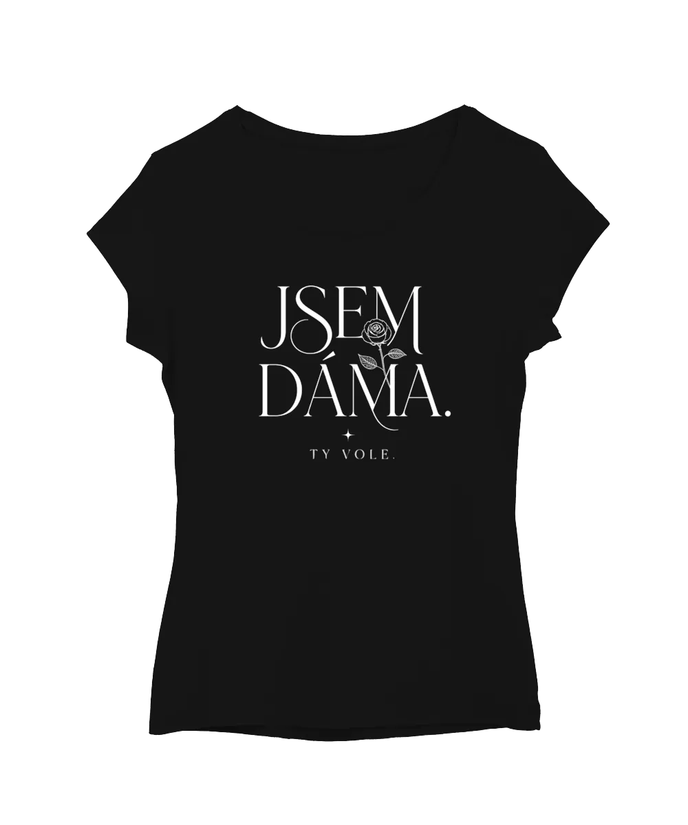 Jsem dáma ty vole
