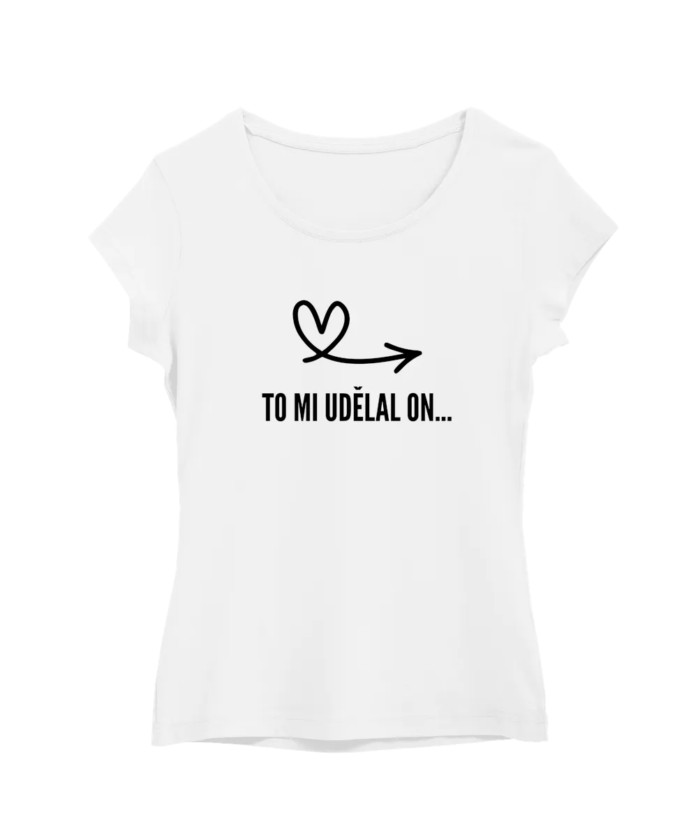 To mi udělal on…