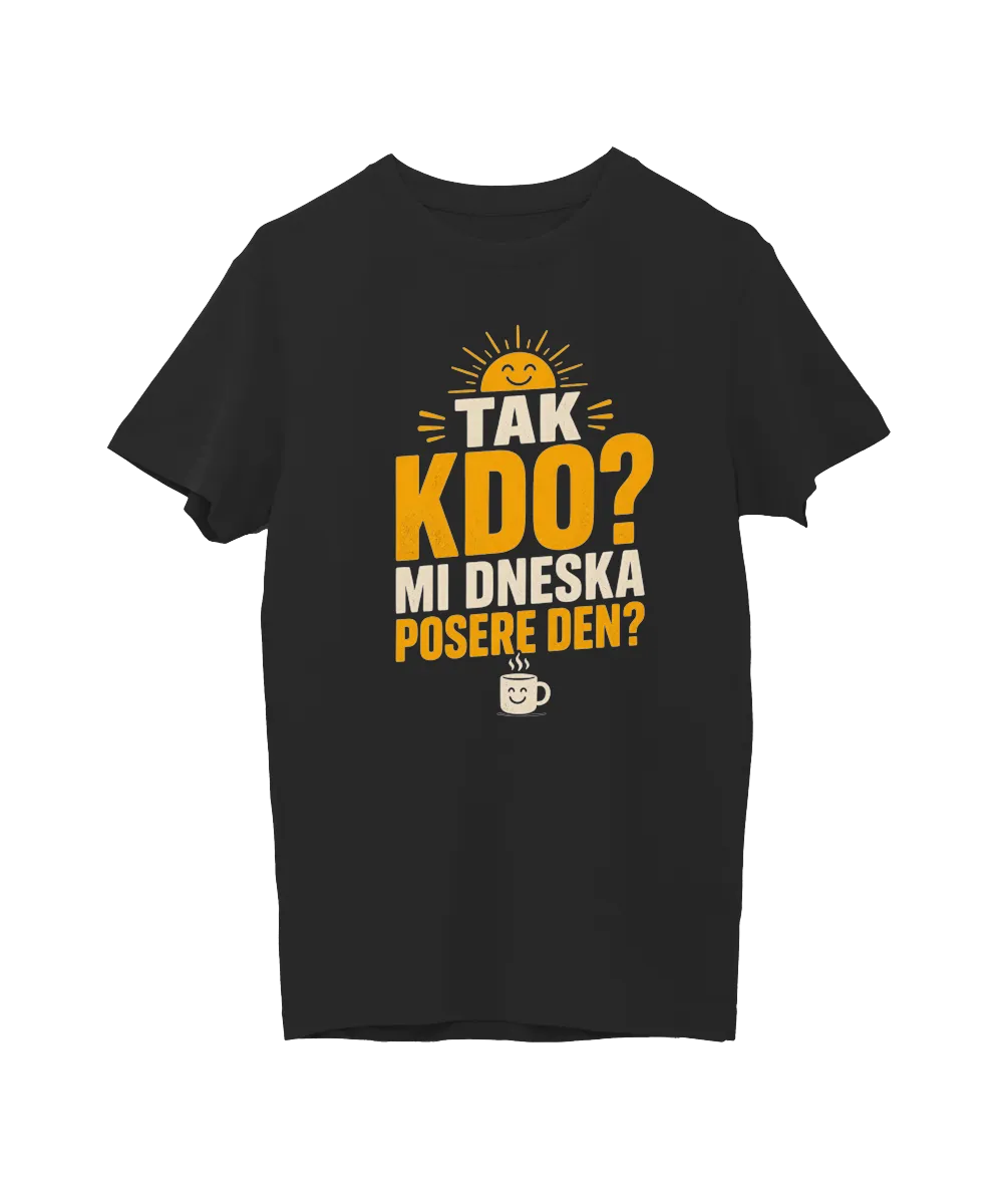 Kdo mi dneska