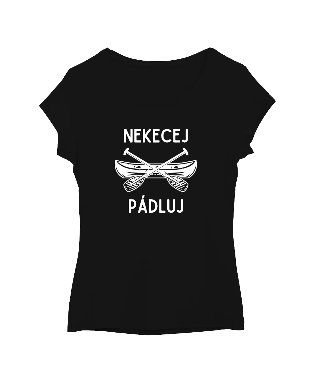 Nekecej, pádluj
