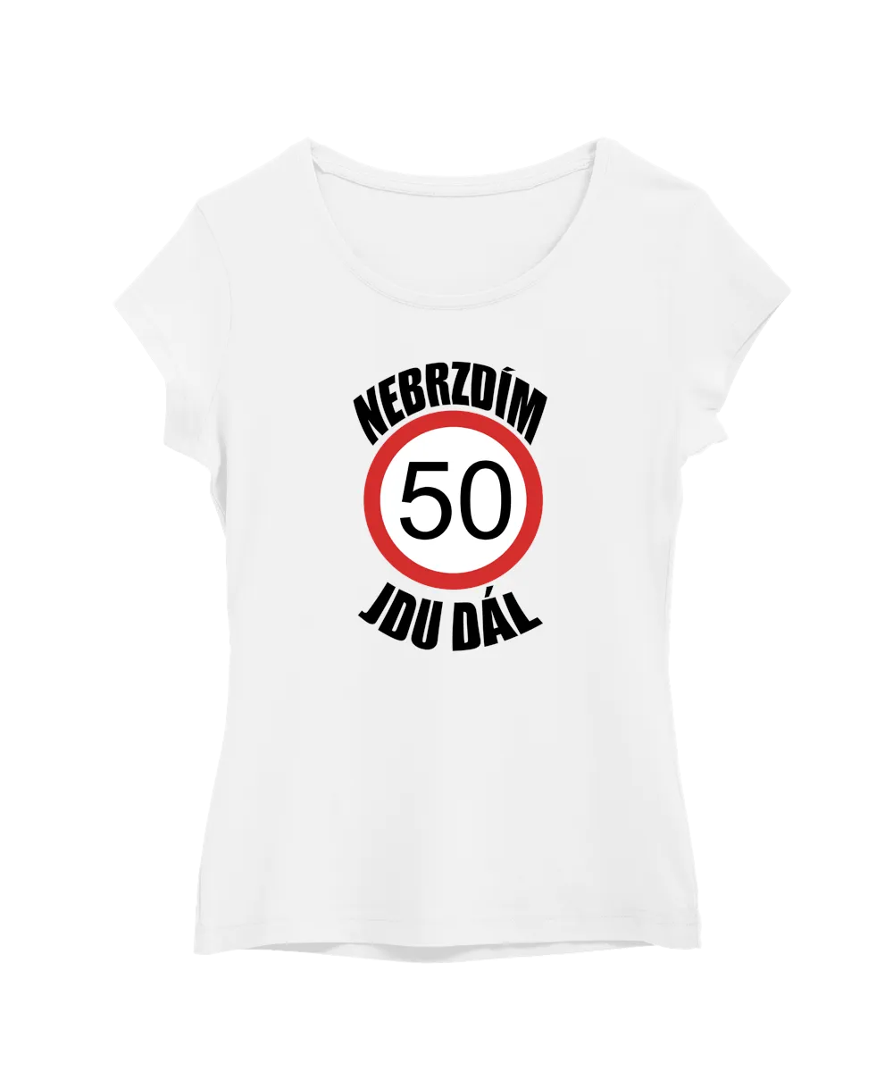 50 – nebrzdím