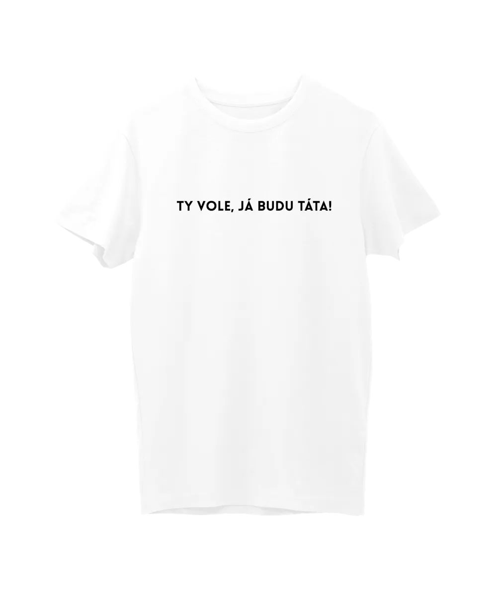 Já budu táta!