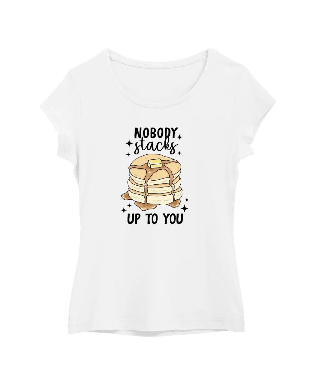 Nobody Stack up To You