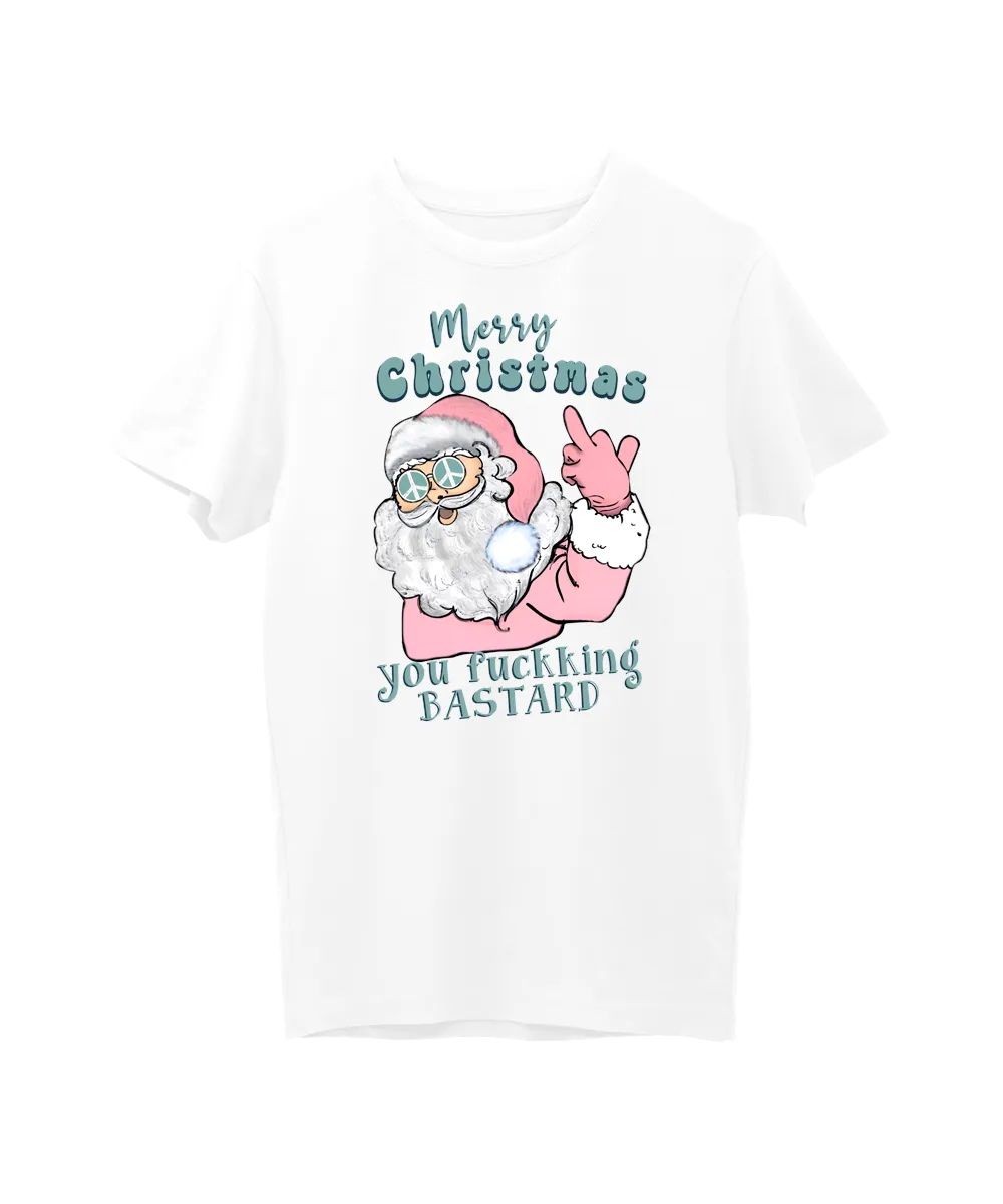 Merry Christmas You Fuckking Bastard