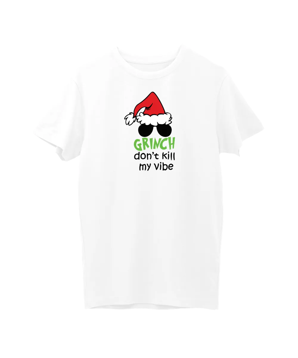 Grinch – Don´t Kill My Vibe