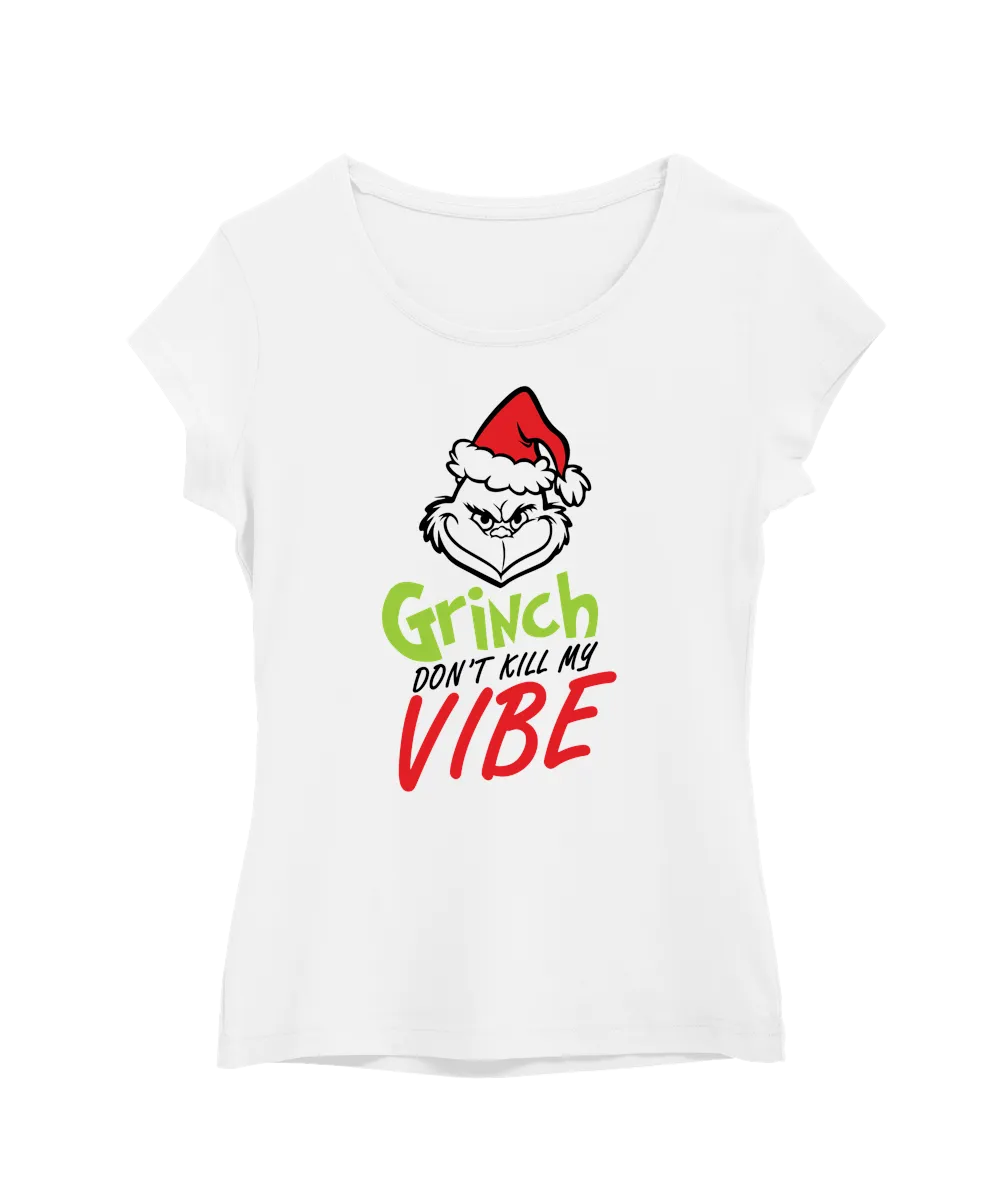 Grinch Don´t Kill My Vibe