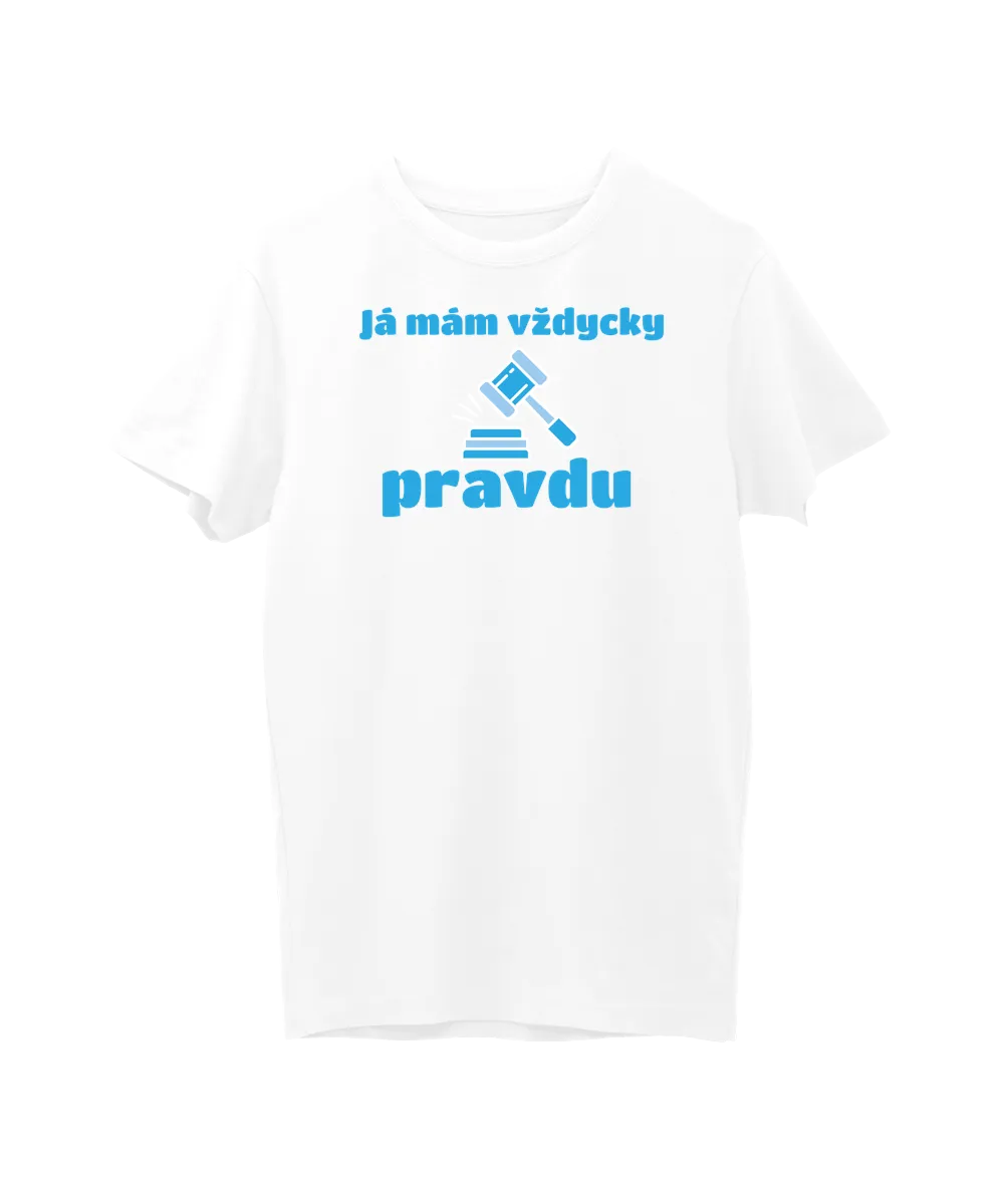 Já mám vždycky pravdu