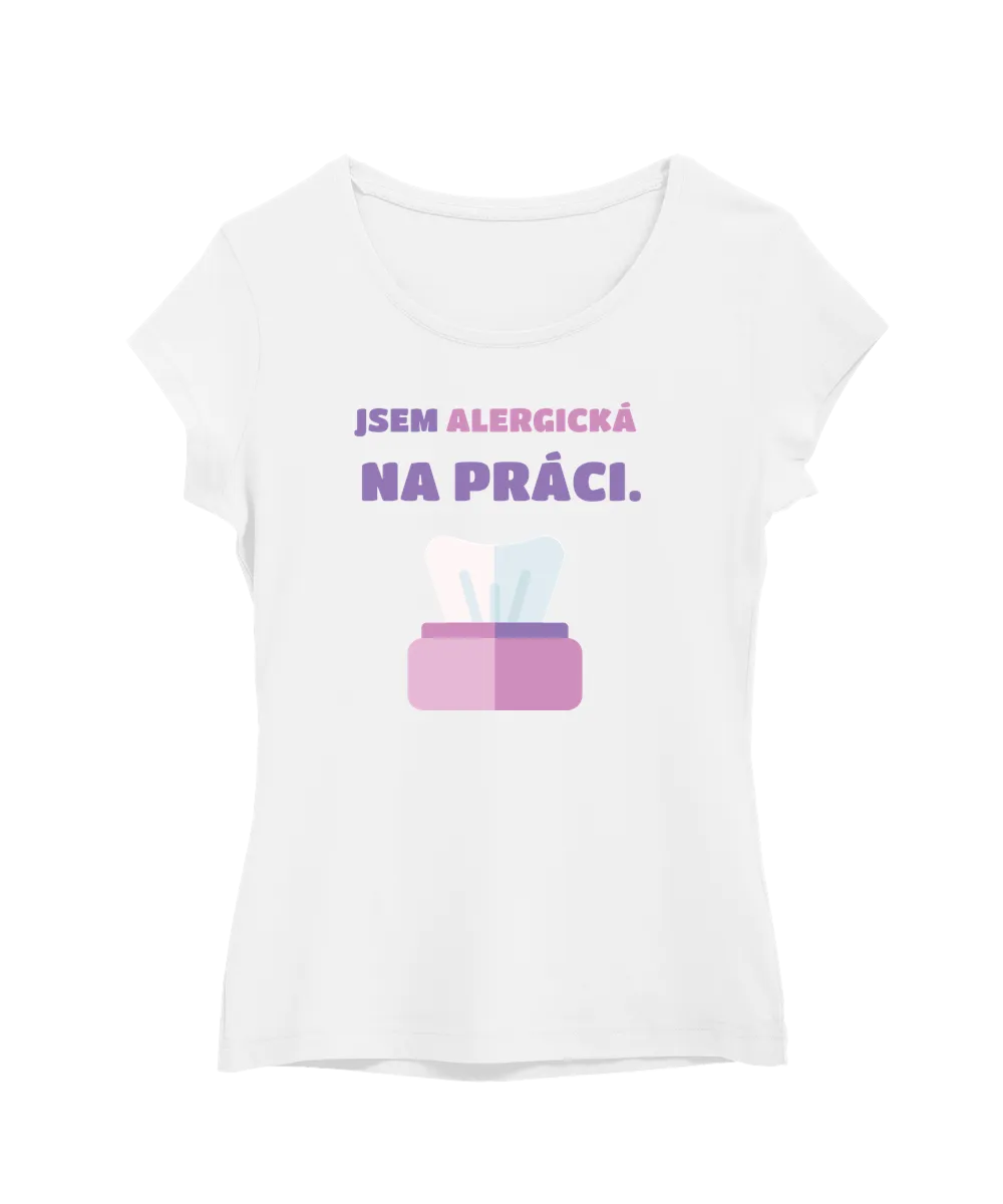 Jsem alergická na práci