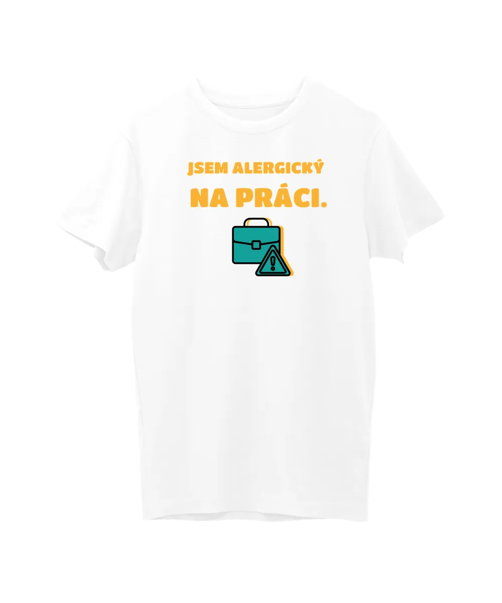 Jsem alergický na práci