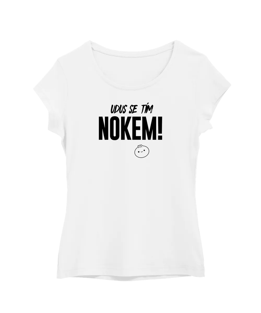 Udus se tím nokem!