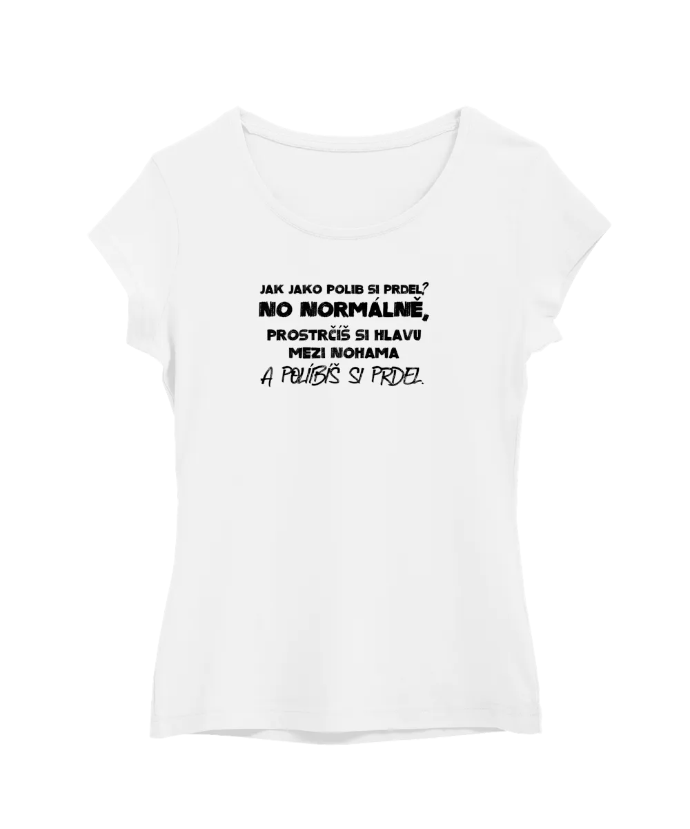 Jak jako polib prdel?