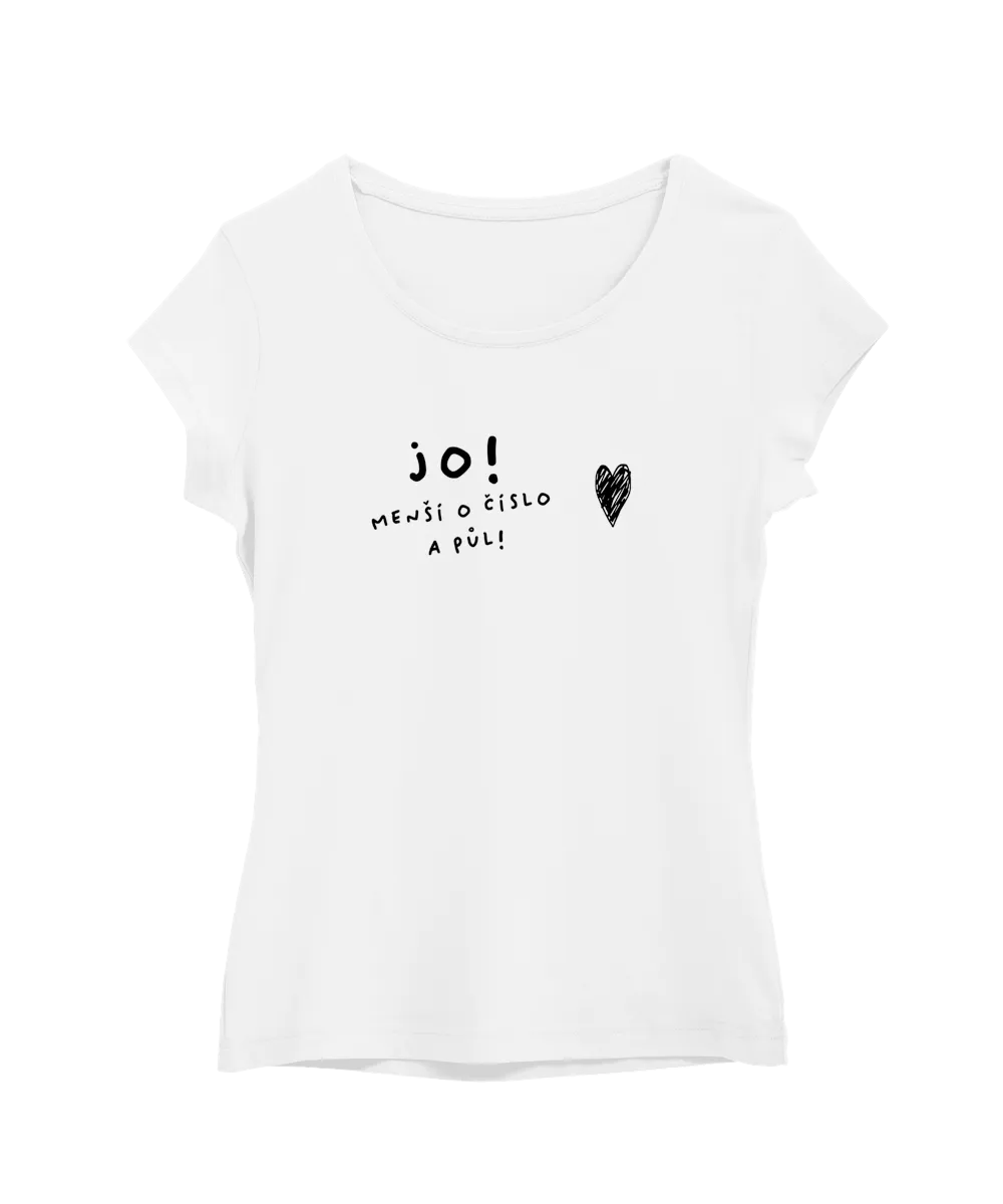 JO! Menší o číslo a půl!