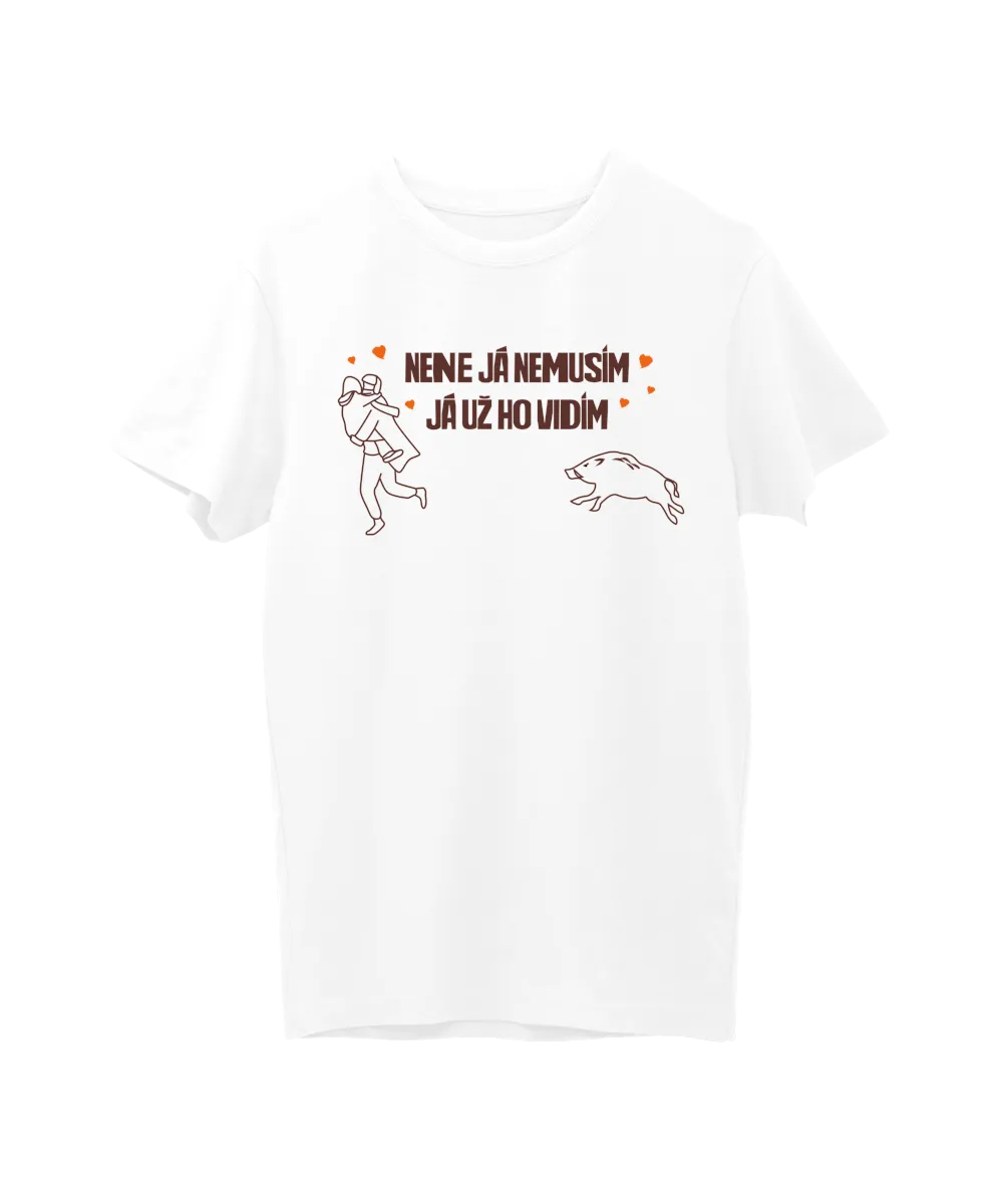 Nene já nemusím, já už ho vidím